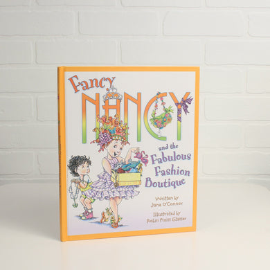 Fancy Nancy and the Fabulous Fashion Boutique