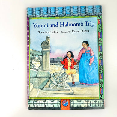 Yunmi and Halmoni's Trip