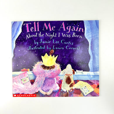 Tell Me Again About the Night I Was Born